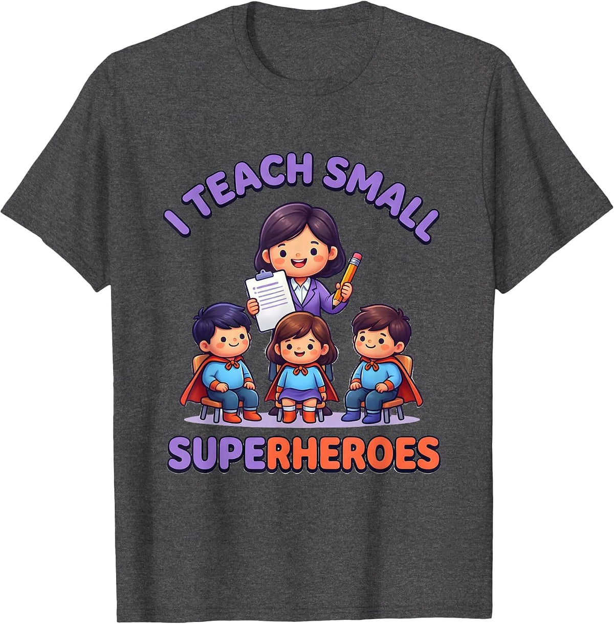 Men's I Teach Small Superheroes Cute Kawaii Teacher Elementary T-Shirt - Dark Heather Grey