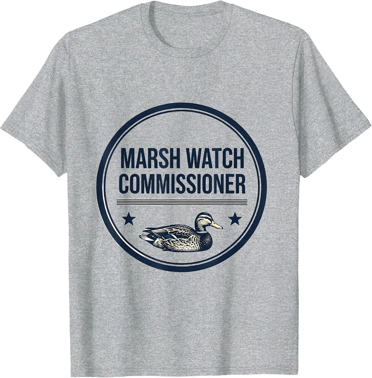 Men's Marsh Watch Commissioner Funny Duck Hunter Waterfowl Hunting T-Shirt - Heather Grey