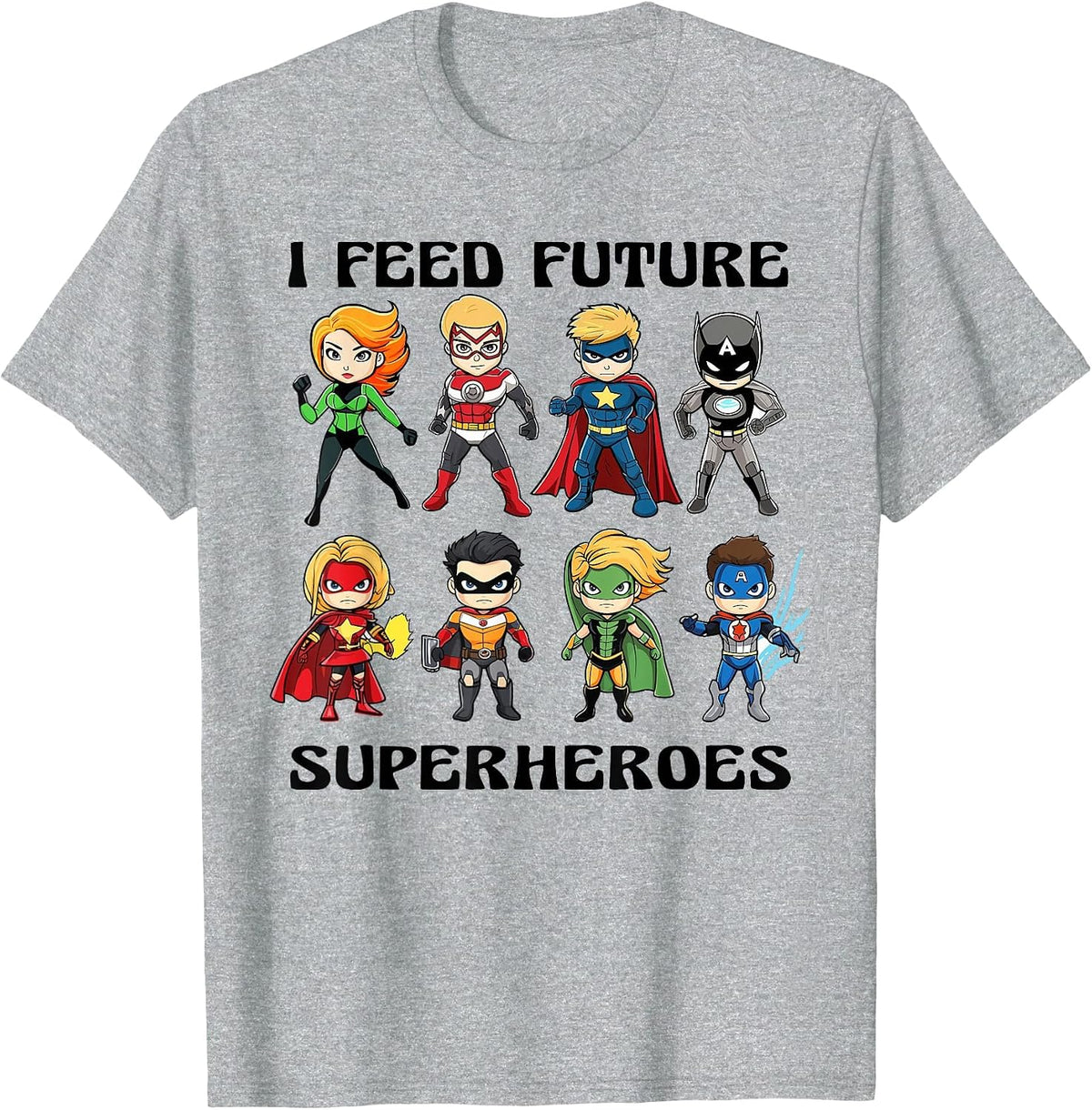 I Feed Future Superheroes School Lunch Lady Squad Funny T-Shirt - Heather Grey