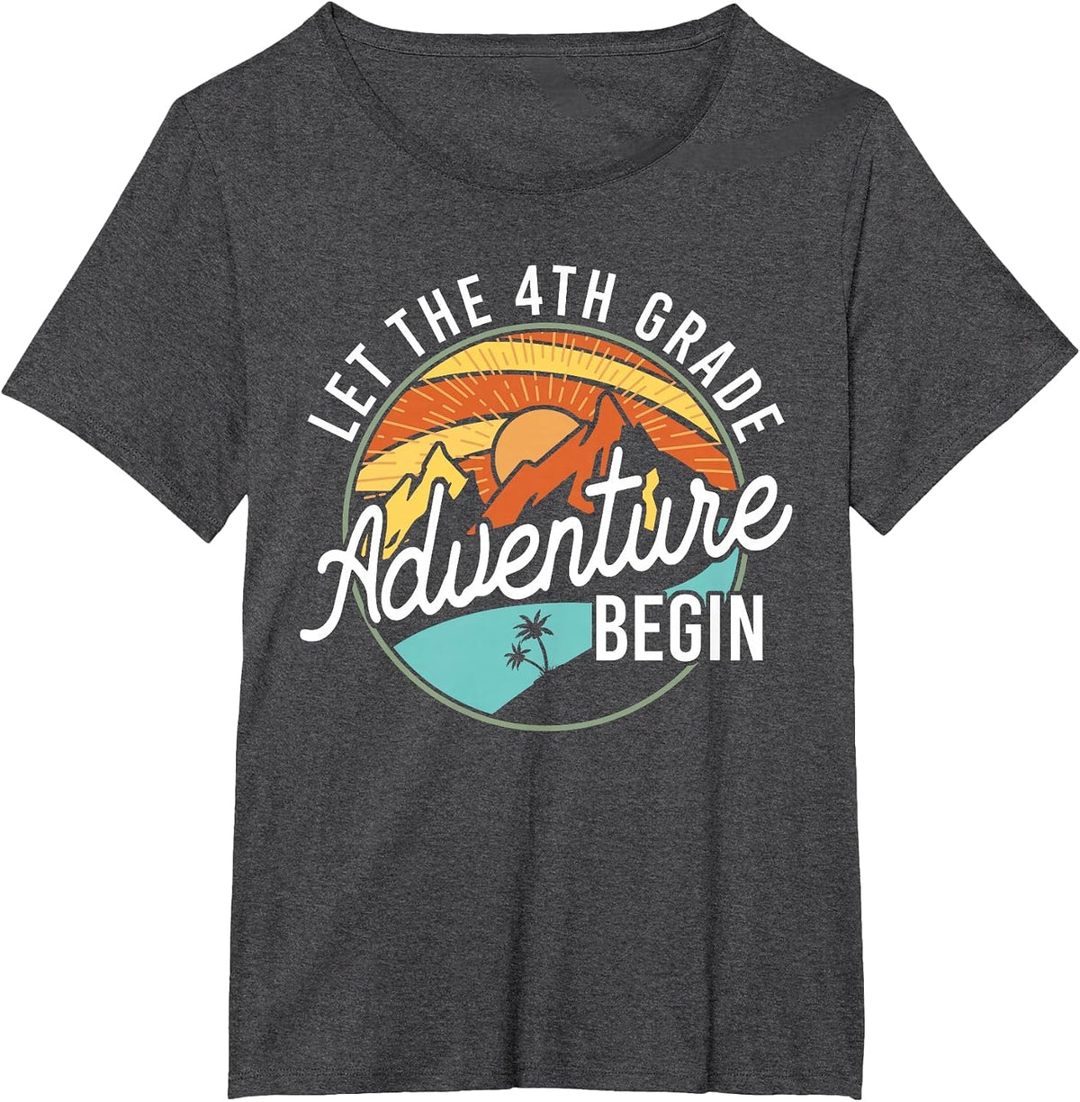 Let The 4th Grade Adventure Begin Back to School T-Shirt - Dark Heather Grey