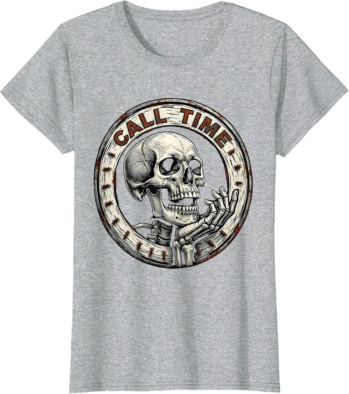 Call Time Funny Skeleton Lover Sarcastic Humor T-Shirt - Heather Grey