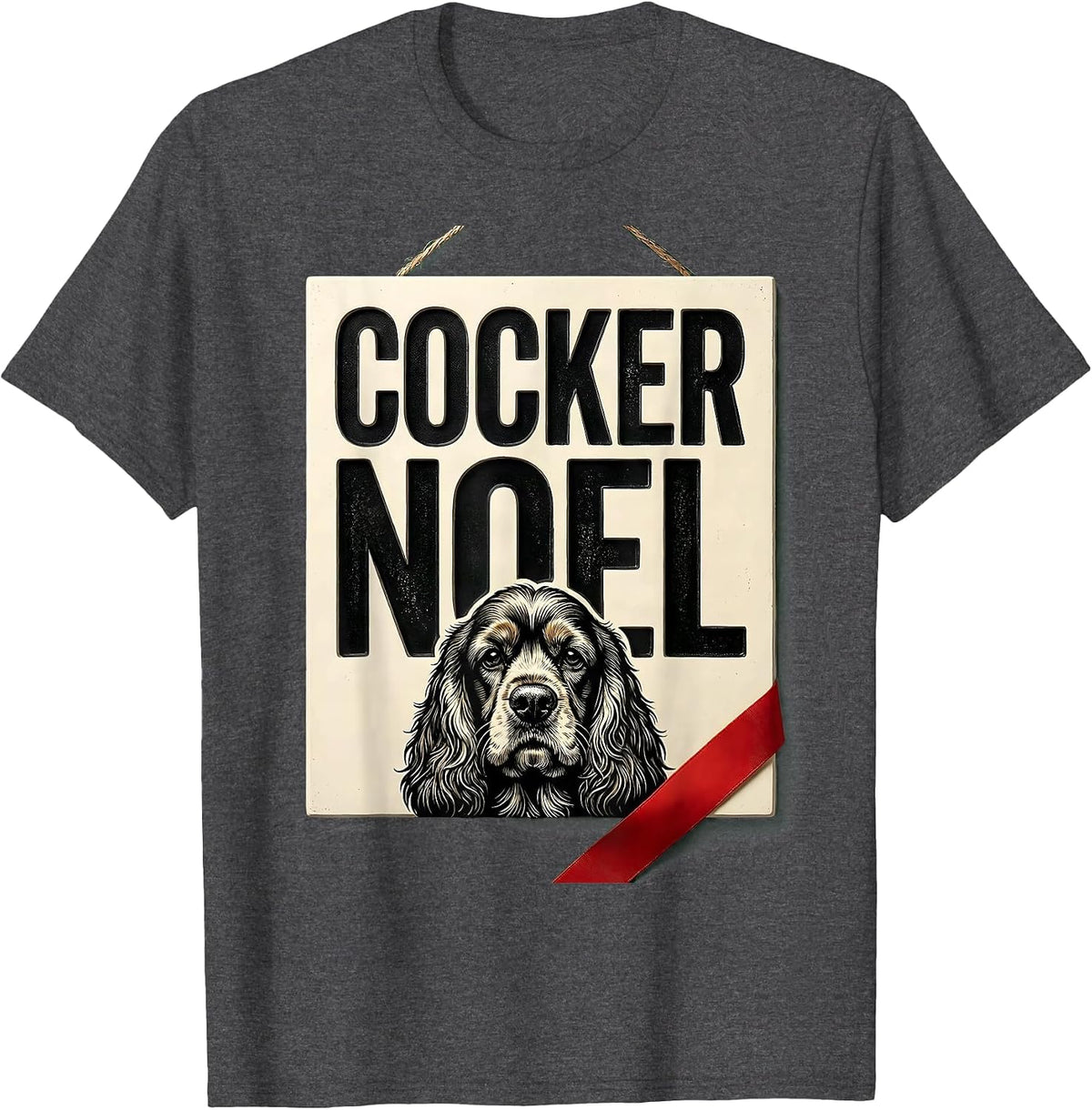 Cocker Noel Funny Cocker Spaniel Christmas Dog Lover Gift T-Shirt - Dark Heather Grey