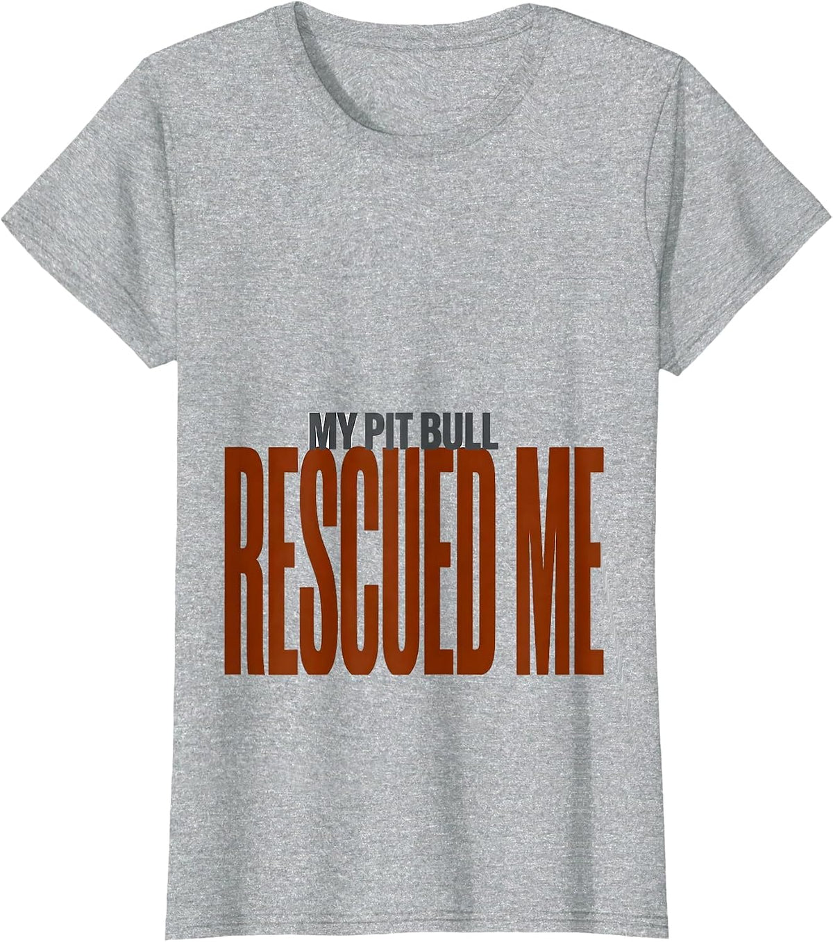 My Pit Bull Rescued Me Funny Pitbull Dog Mom Gift T-Shirt - Heather Grey