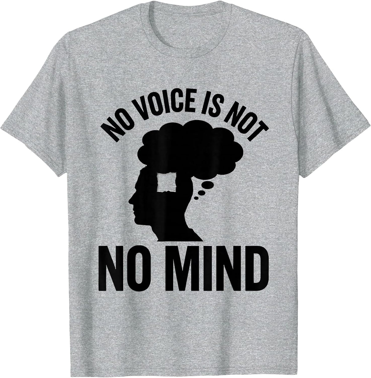 Men's No Voice Is Not No Mind Supportive AAC Awareness SLP Teacher T-Shirt - Heather Grey