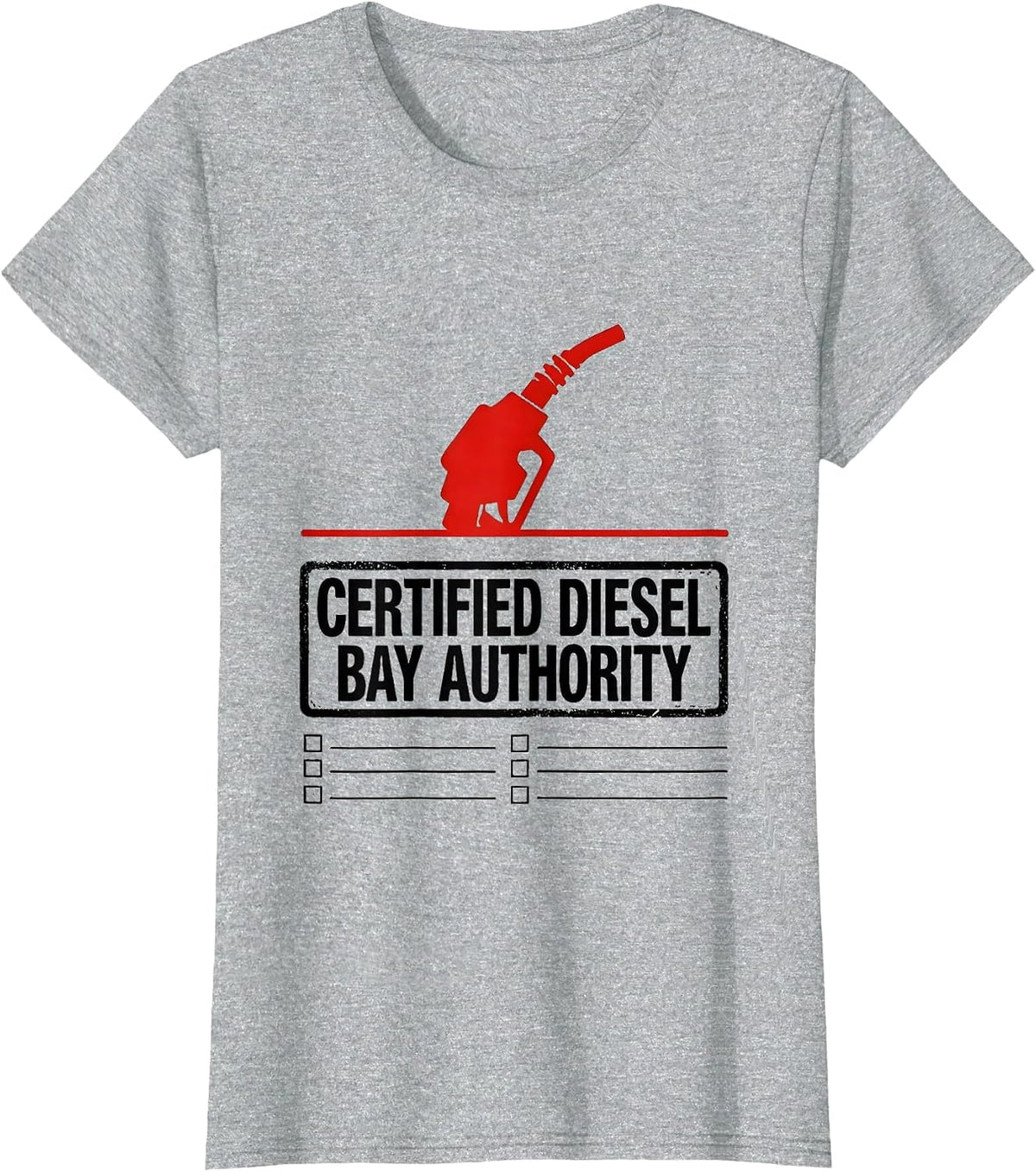 Certified Diesel Bay Authority Funny Car Guy Mechanic Humor T-Shirt - Heather Grey
