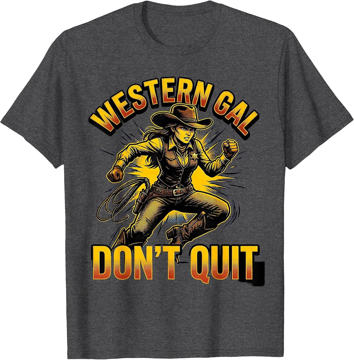 Men's Western Gal Don't Quit Cowgirl Design T-Shirt - Dark Heather Grey