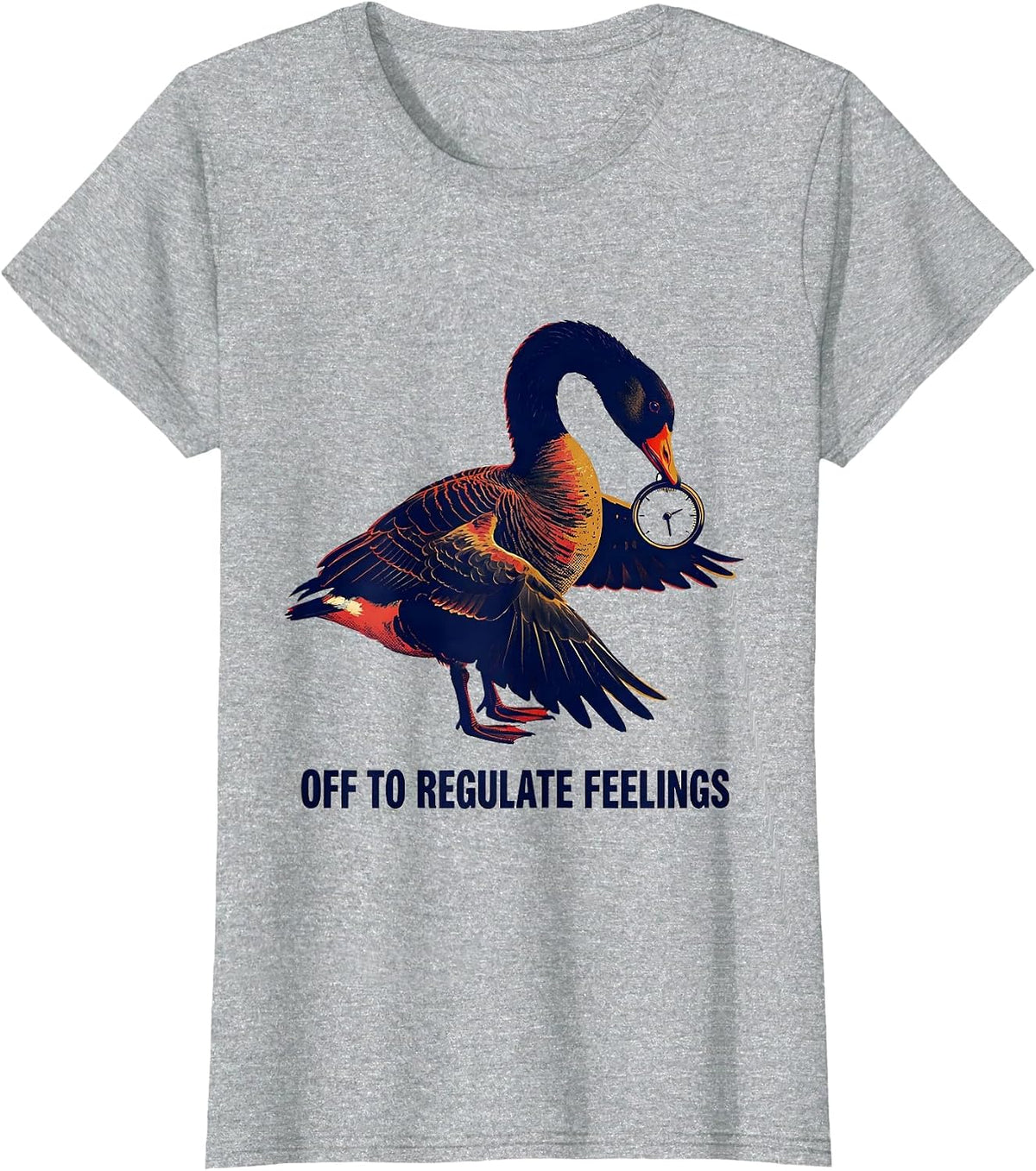 Off To Regulate Feelings Funny Goose Mental Health Therapist T-Shirt - Heather Grey
