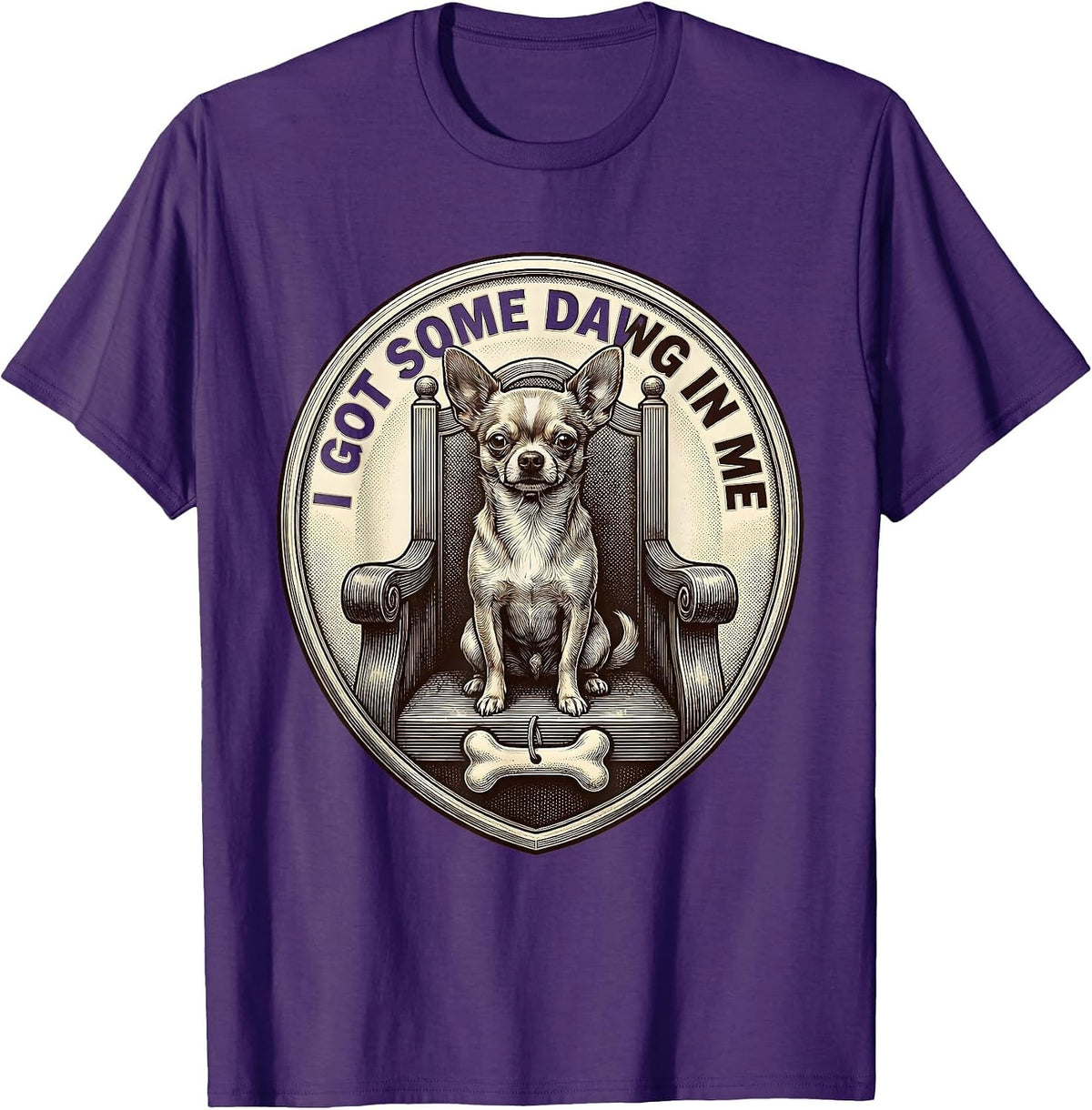 Men's I Got Some Dawg In Me Funny Chihuahua Meme Dog Lover Humor T-Shirt - Purple