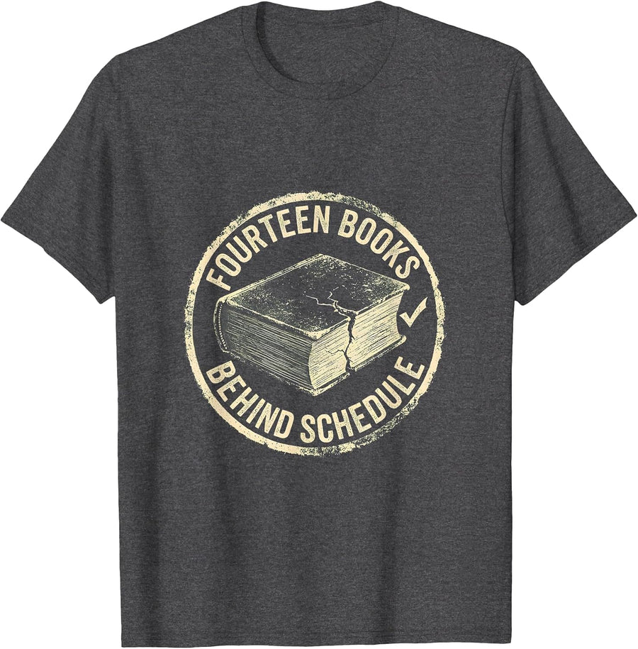 Men's Fourteen Books Behind Schedule Funny Book Lover Librarian T-Shirt - Dark Heather Grey