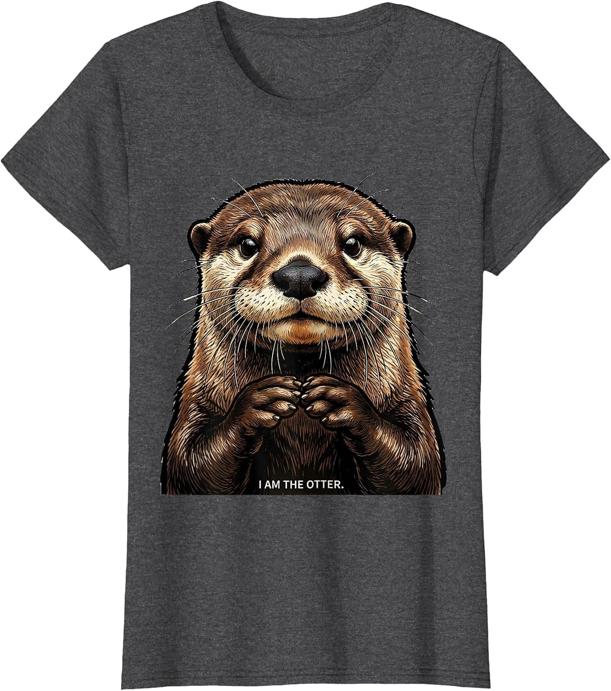 Women's I Am The Otter Funny Animal Lover Costume Humor T-Shirt - Dark Heather Grey