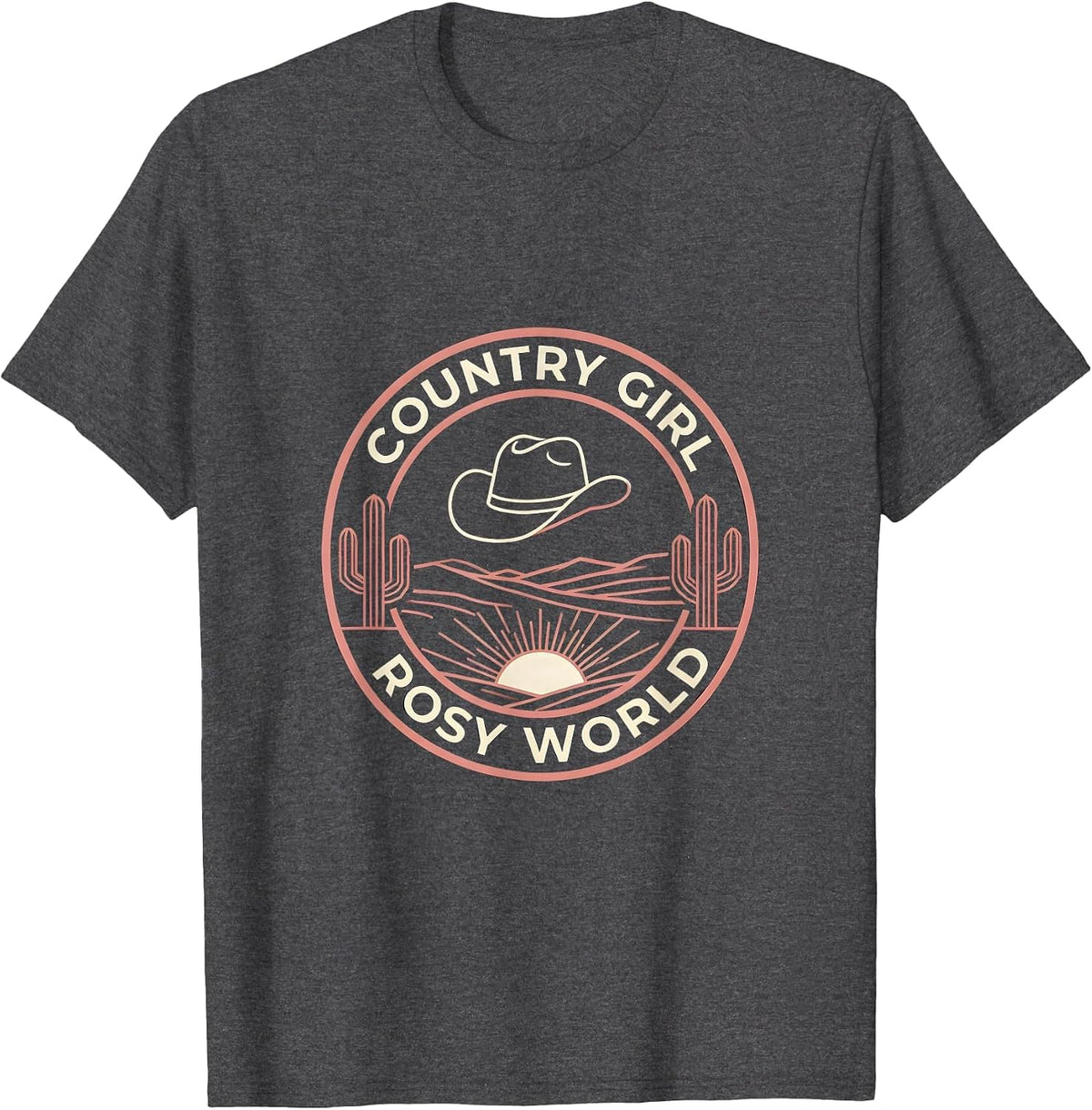 Country Girl Rosy World Pink Cowgirl Design T-Shirt - Dark Heather Grey