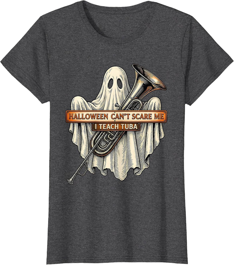 Women's Halloween Can't Scare Me, I Teach Tuba Funny Music Teacher T-Shirt - Dark Heather Grey