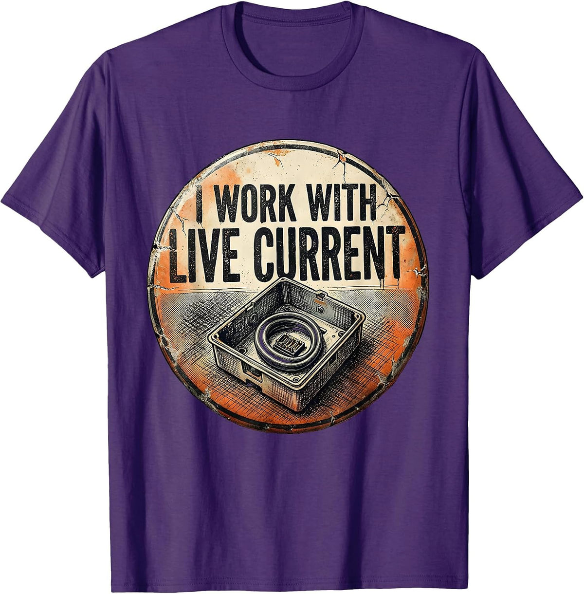 I Work With Live Current Distressed Electrician Trade Worker T-Shirt - Purple