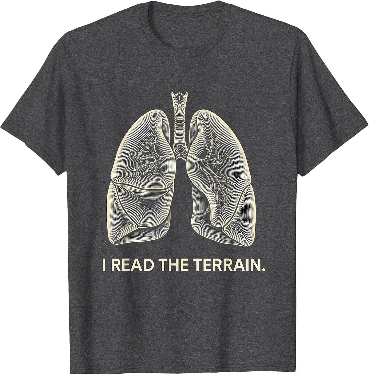I Read The Terrain Topographic Contour Respiratory Therapist T-Shirt - Dark Heather Grey