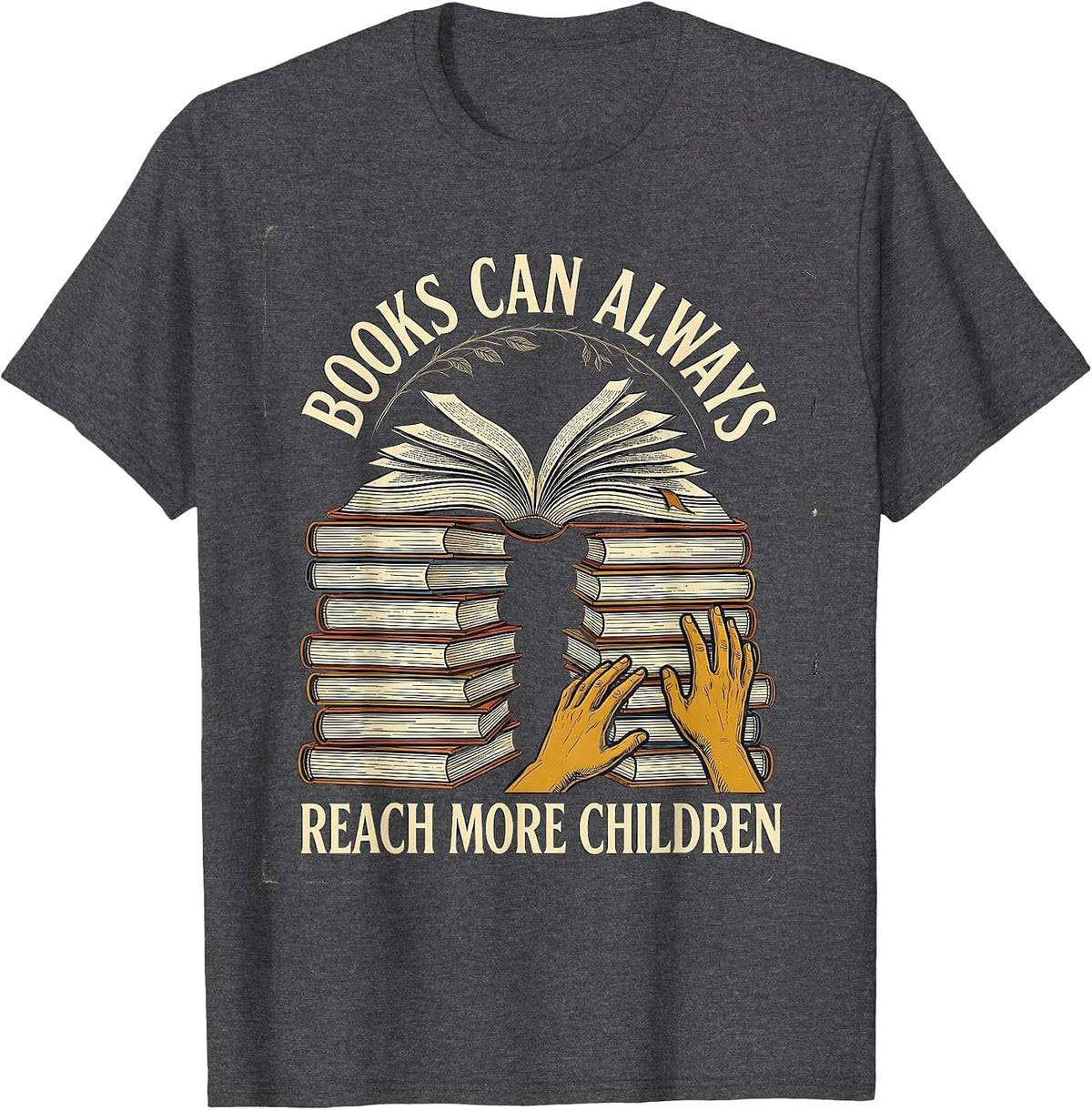 Books Can Always Reach More Children Vintage Literacy T-Shirt - Dark Heather Grey