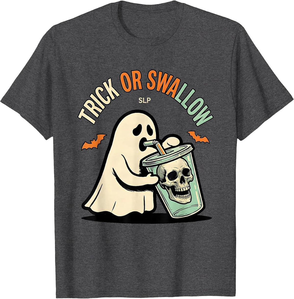 Trick Or Swallow SLP Funny Physical Therapy Halloween Ghost T-Shirt - Dark Heather Grey
