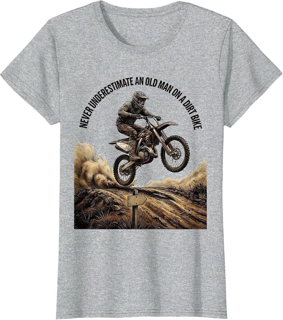 Women's Never Underestimate An Old Man On A Dirt Bike Biker T-Shirt - Heather Grey