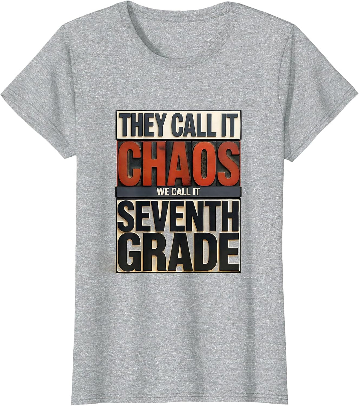 Women's They Call It Chaos We Call It Seventh Grade Teacher T-Shirt - Heather Grey