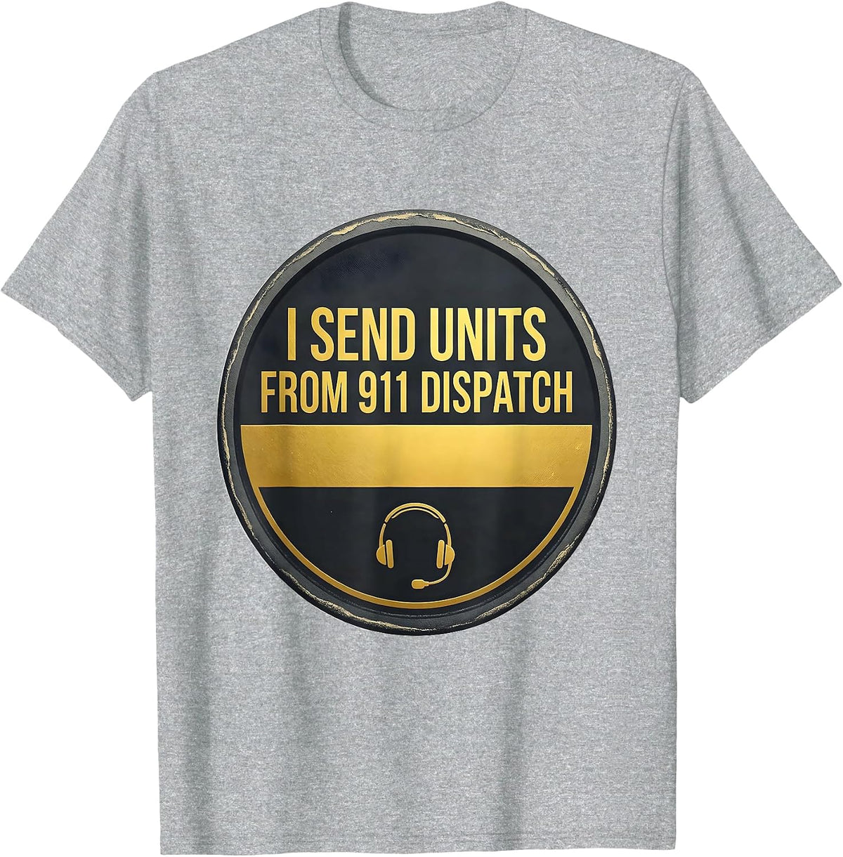 Men's I Send Units From 911 Dispatch Monochromatic Dispatcher T-Shirt - Heather Grey