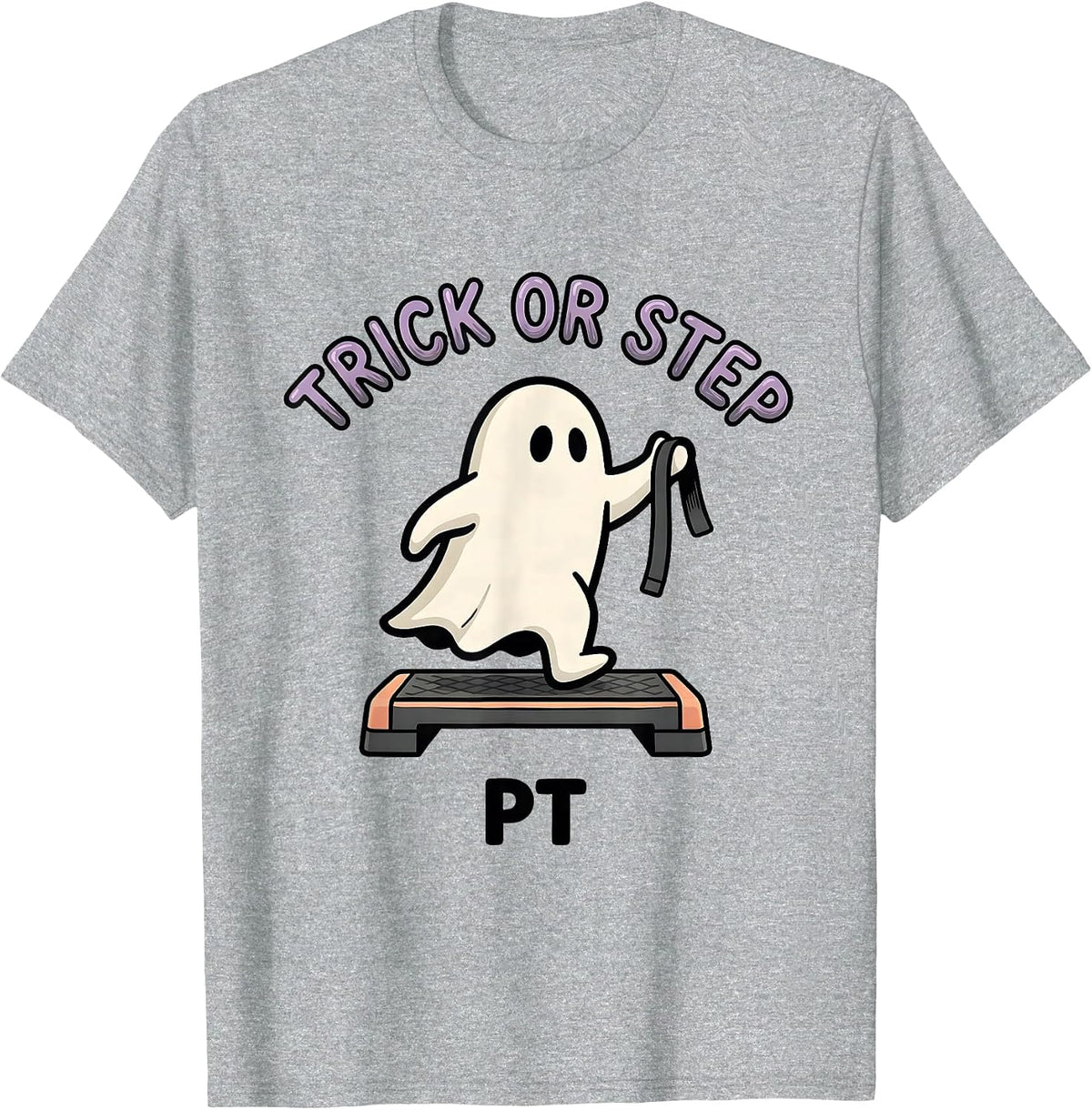 Men's Trick Or Step PT Halloween Physical Therapy Ghost Therapist T-Shirt - Heather Grey