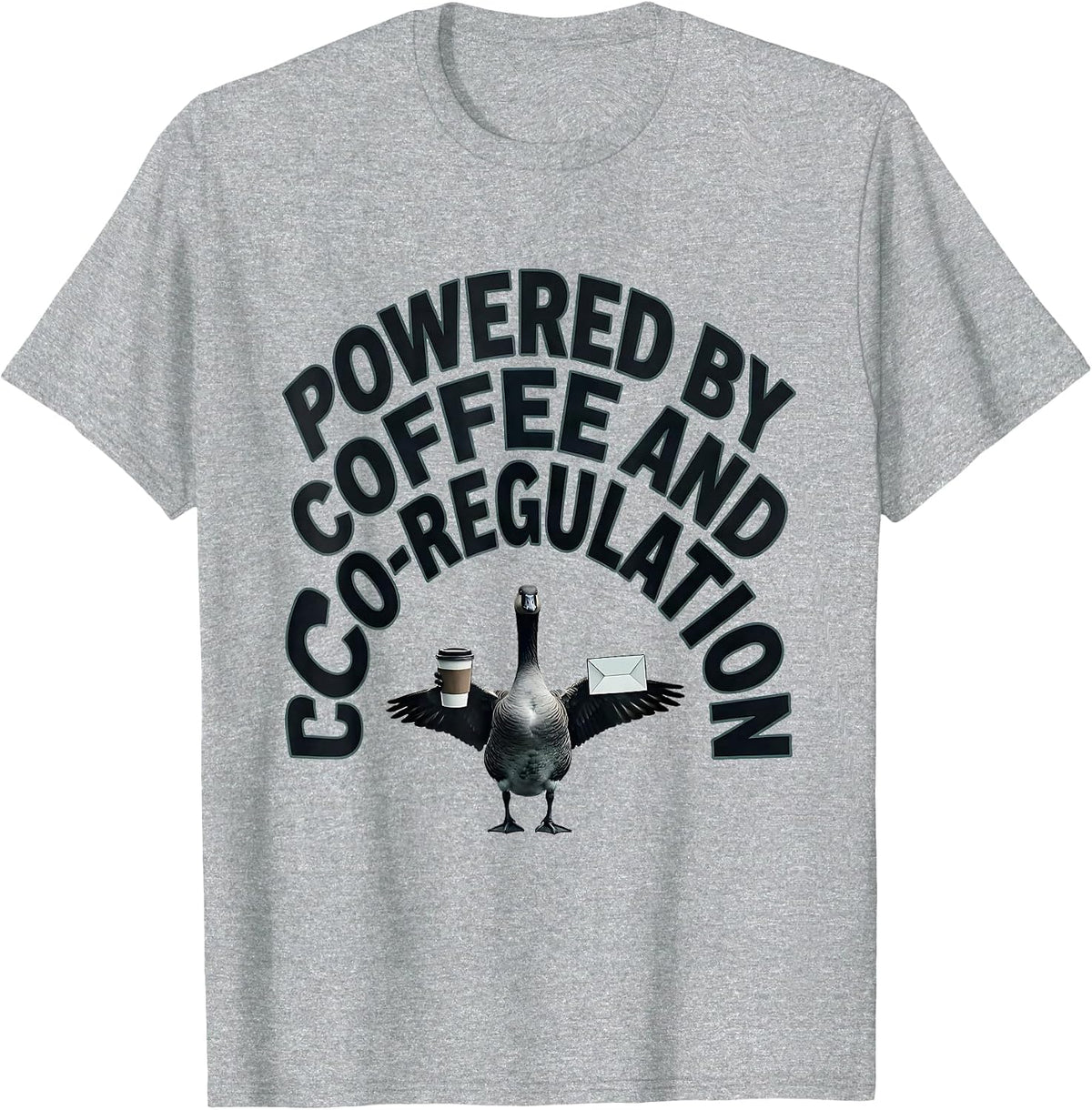 Men's Powered By Coffee And Co-Regulation Funny Mental Health T-Shirt - Heather Grey