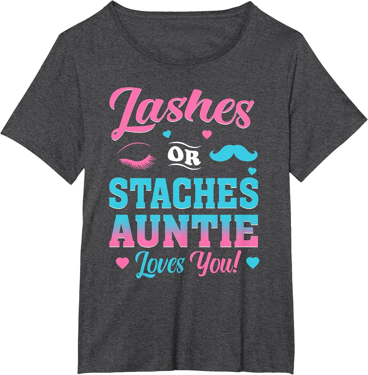 Lashes Or Staches Auntie Loves You Gender Reveal Family Part T-Shirt - Dark Heather Grey