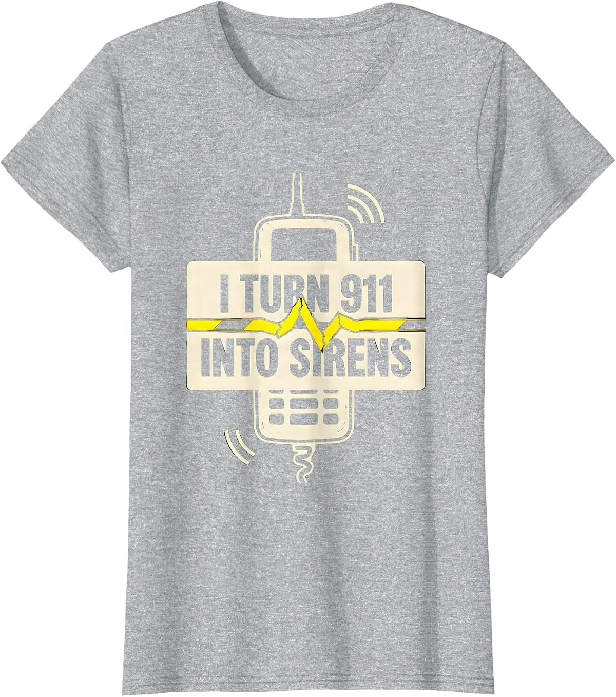 Women's I Turn 911 Into Sirens Funny 911 Dispatcher Thin Gold Line T-Shirt - Heather Grey