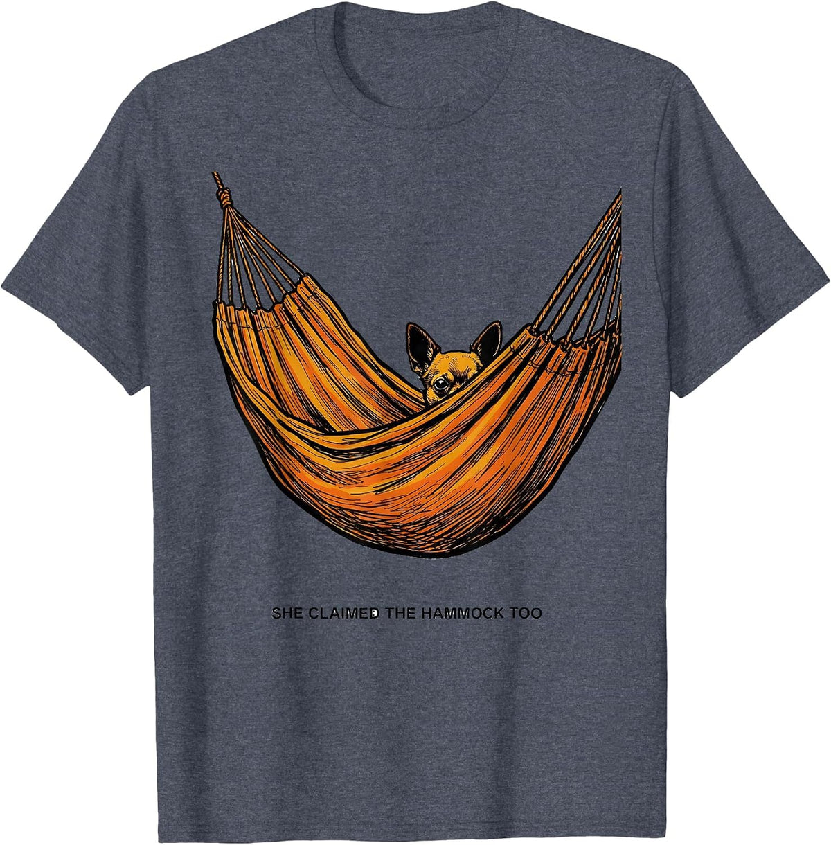 She Claimed The Hammock Too Funny Chihuahua Owner Dog Lover T-Shirt - Heather Blue