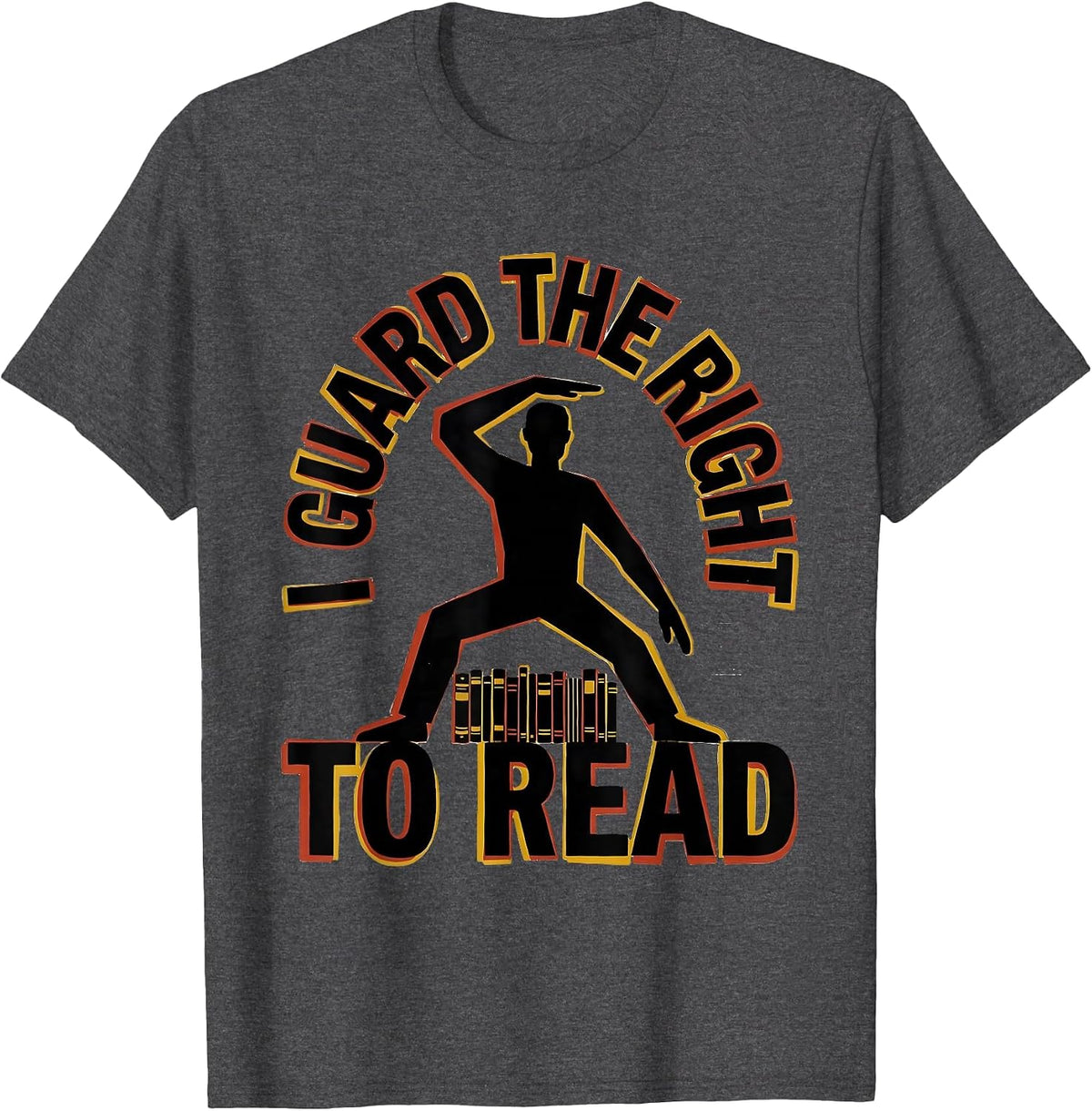 I Guard The Right To Read Book Lover Librarian Reader Gift T-Shirt - Dark Heather Grey