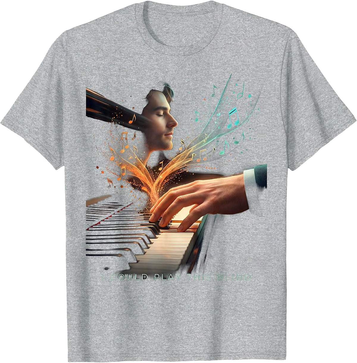 Men's I Could Play This Blind Funny Pianist Keyboard Player Gift T-Shirt - Heather Grey