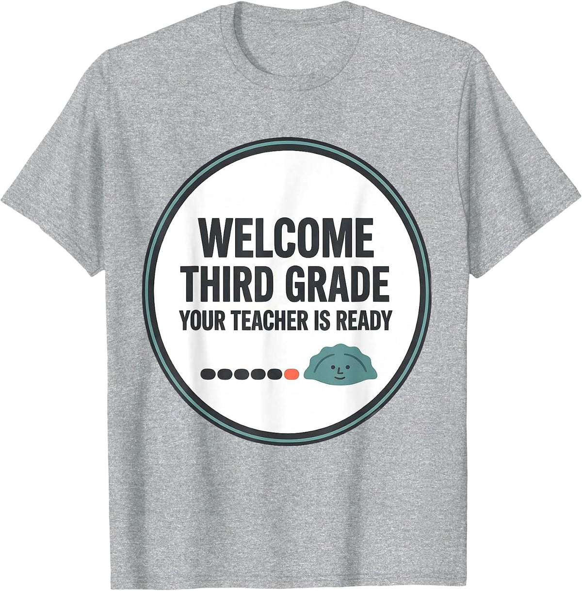 Men's Welcome, Third Grade Your Teacher Is Ready Cute T-Shirt - Heather Grey