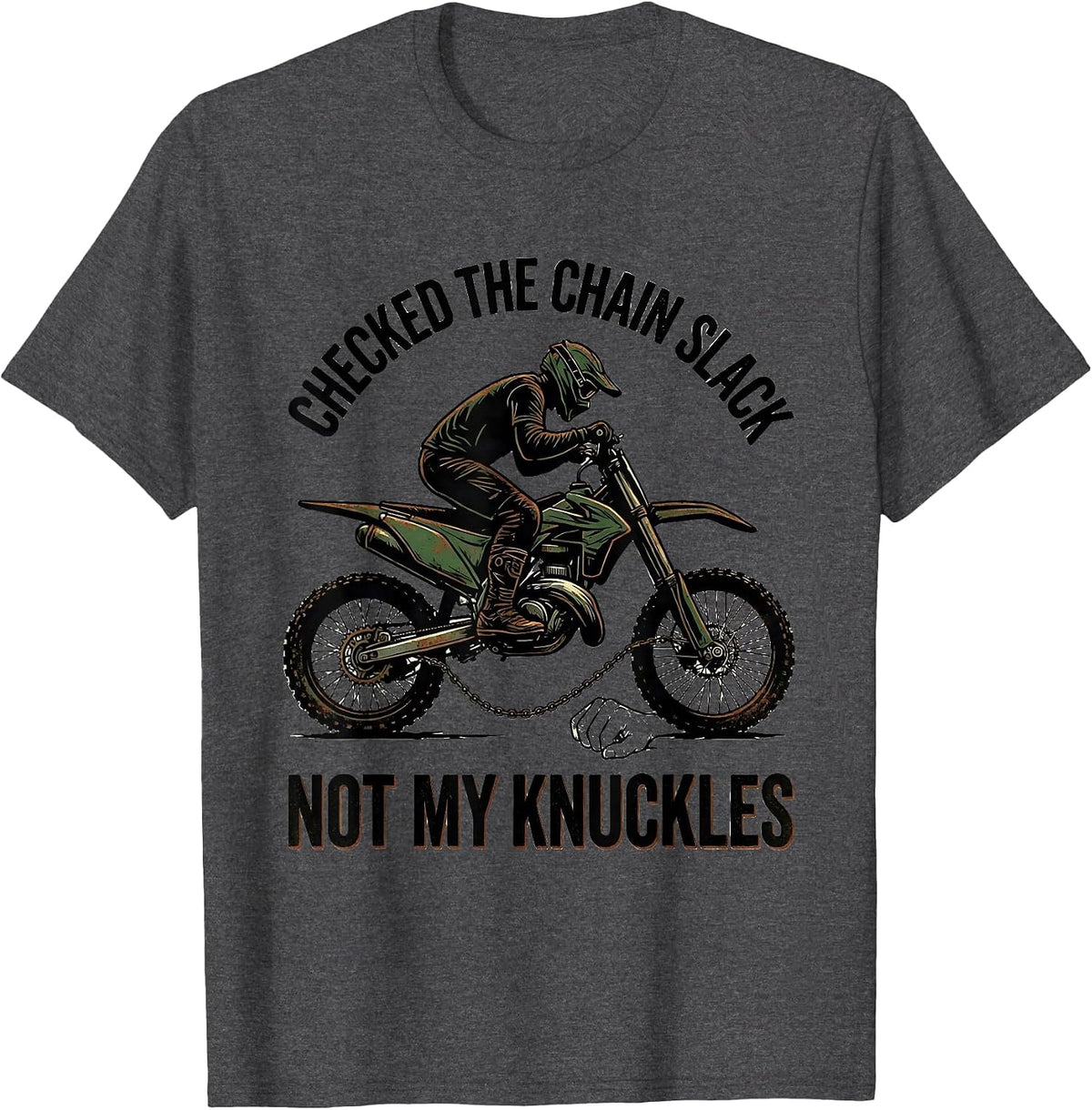 Checked The Chain Slack Not My Knuckles Vintage Dirt Bike T-Shirt - Dark Heather Grey