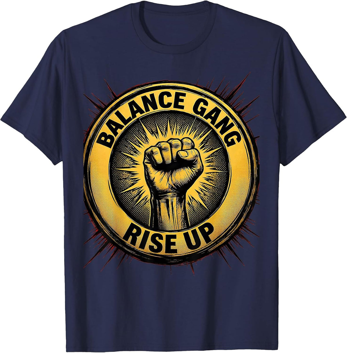 Balance Gang Rise Up Fall Prevention Design T-Shirt - Navy Blue