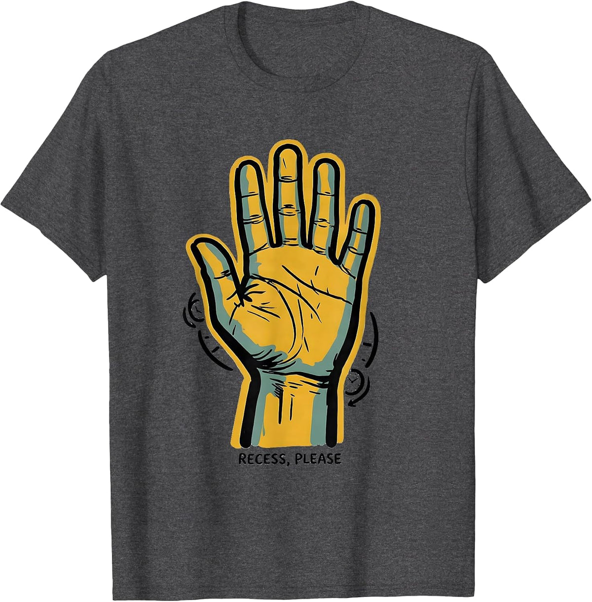 Recess Please ASL Sign Language Teacher Deaf Awareness T-Shirt - Dark Heather Grey