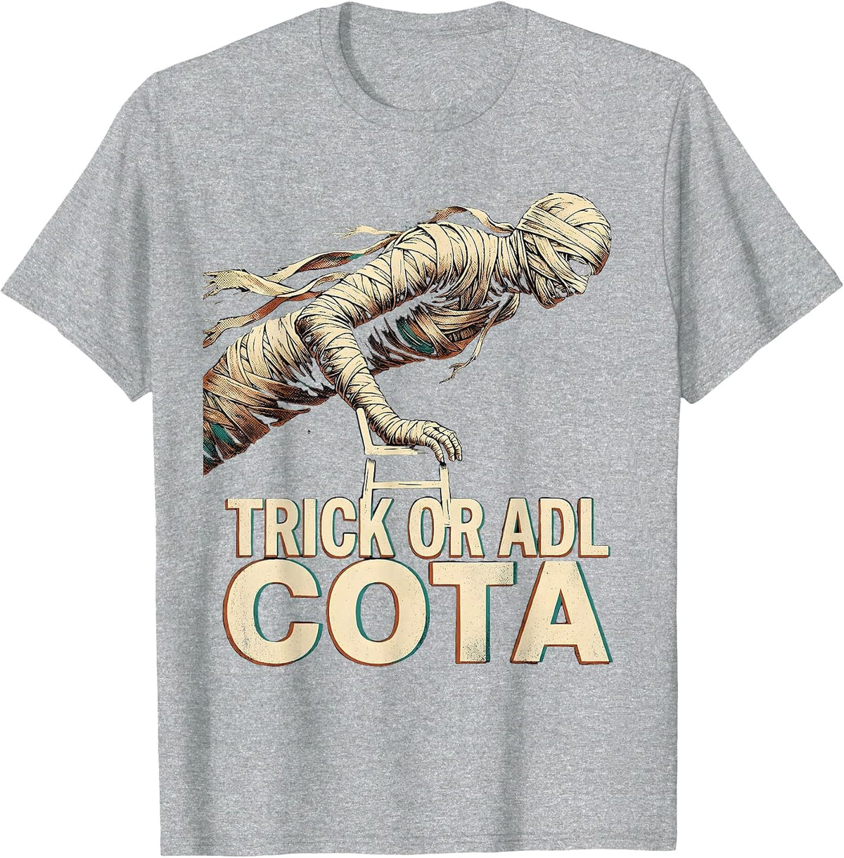 Men's Trick Or ADL COTA Physical Therapy Halloween Trick T-Shirt - Heather Grey