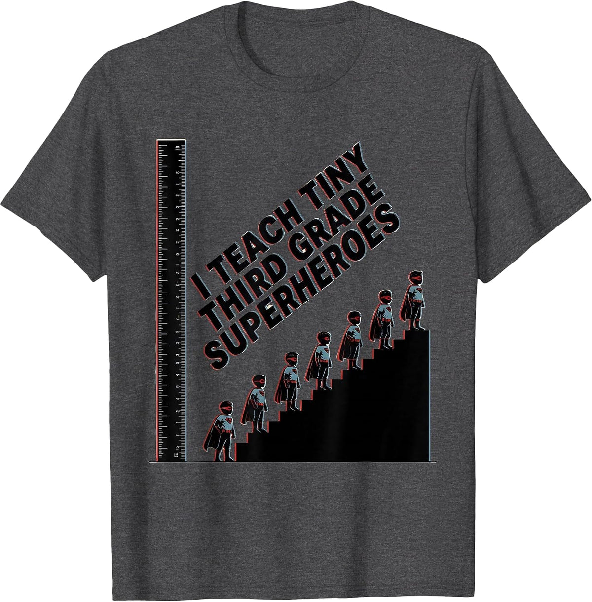 Men's I Teach Tiny Third Grade Superheroes Funny Teacher Gift T-Shirt - Dark Heather Grey