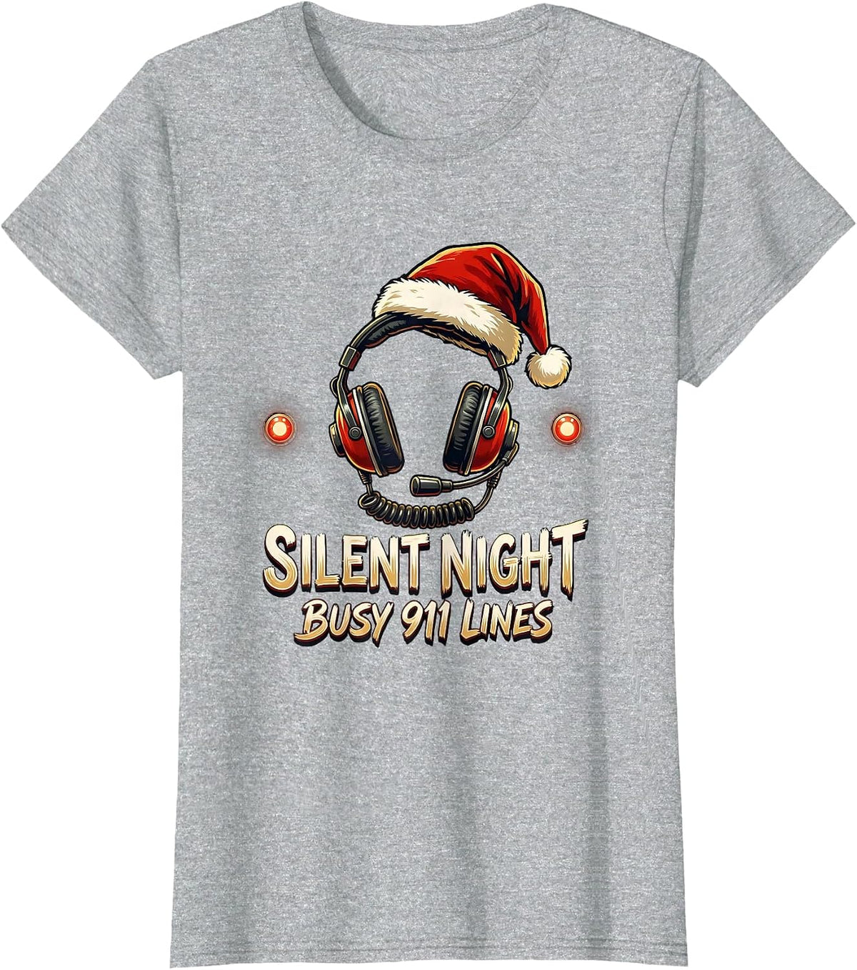 Women's Silent Night, Busy 911 Lines Funny 911 Dispatcher Christmas T-Shirt - Heather Grey