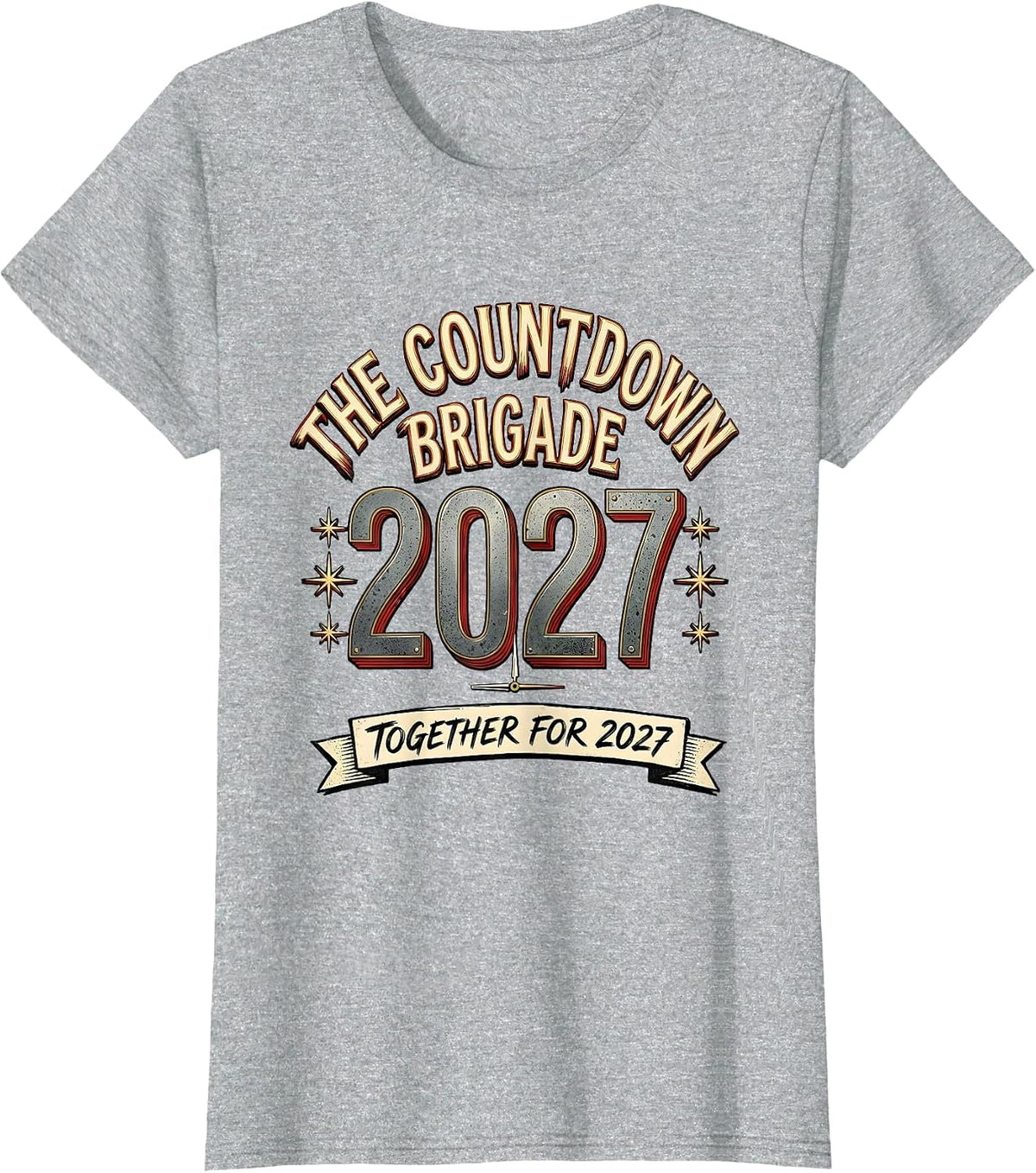 Women's The Countdown Brigade Together For 2027 Family Matching T-Shirt - Heather Grey