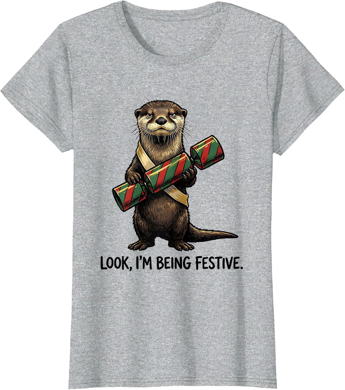 Look, I'm Being Festive Grumpy Otter Christmas Cracker Humor T-Shirt - Heather Grey