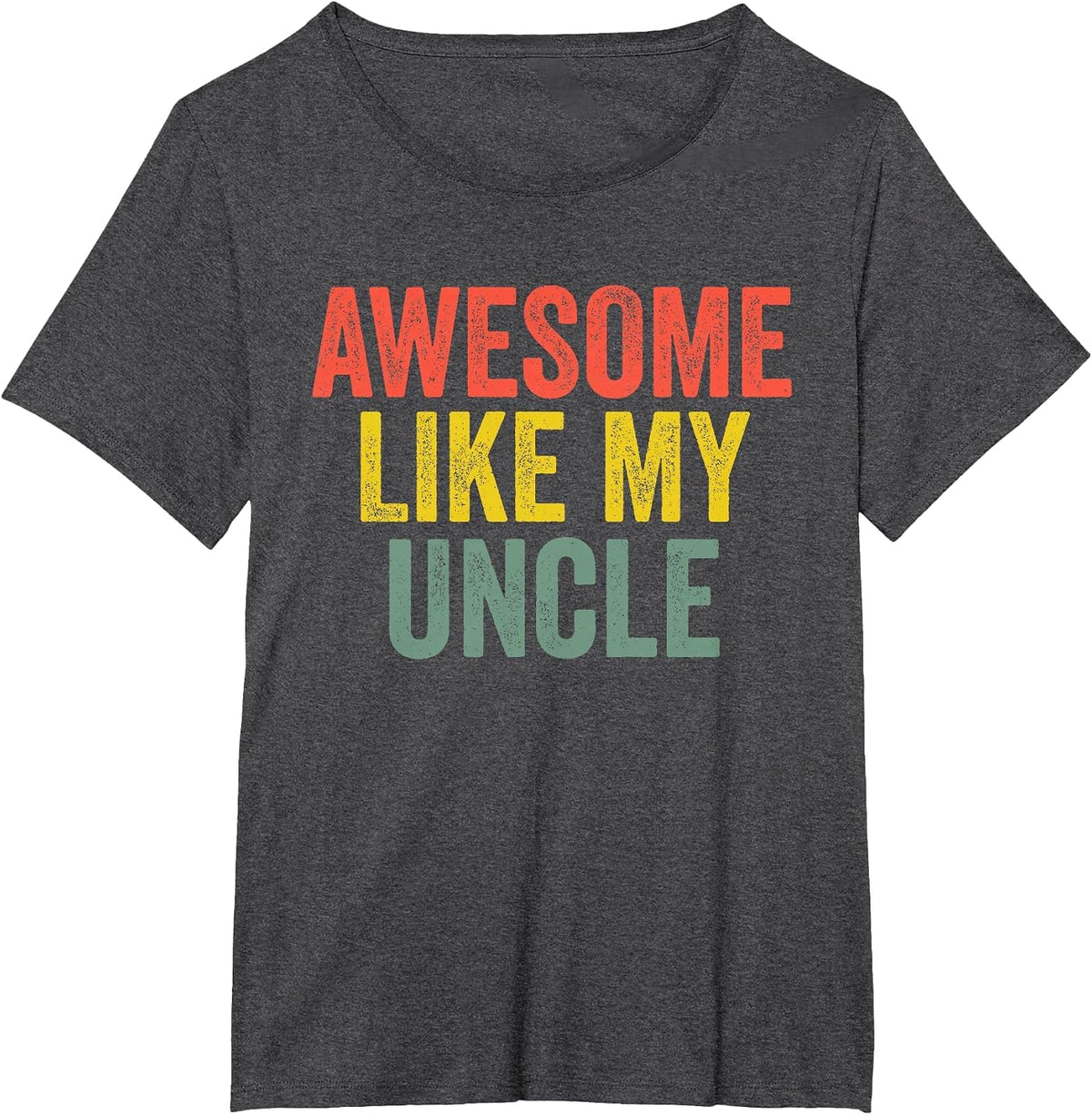 Awesome Like My Uncle Shirt Retro Parents Day T-Shirt - Dark Heather Grey