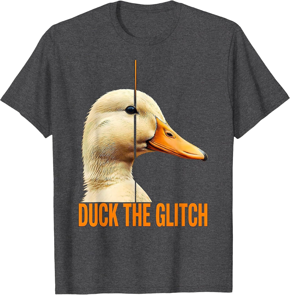 Duck The Glitch Funny Duck Novelty Gift Sarcastic Humor T-Shirt - Dark Heather Grey