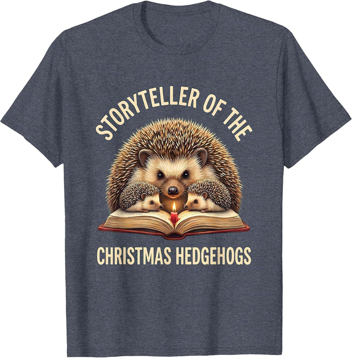 Storyteller Of The Christmas Hedgehogs Cute Hedgehog Lover T-Shirt - Heather Blue