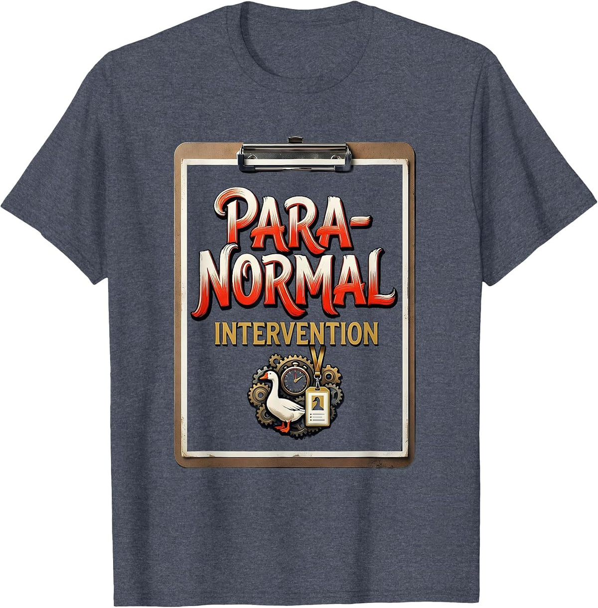 Para-Normal Intervention Funny Paraprofessional Goose SPED T-Shirt - Heather Blue