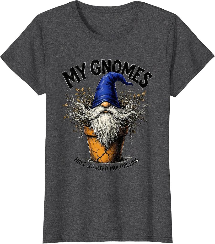 Women's My Gnomes Have Started Multiplying Funny Gnome Friend T-Shirt - Dark Heather Grey