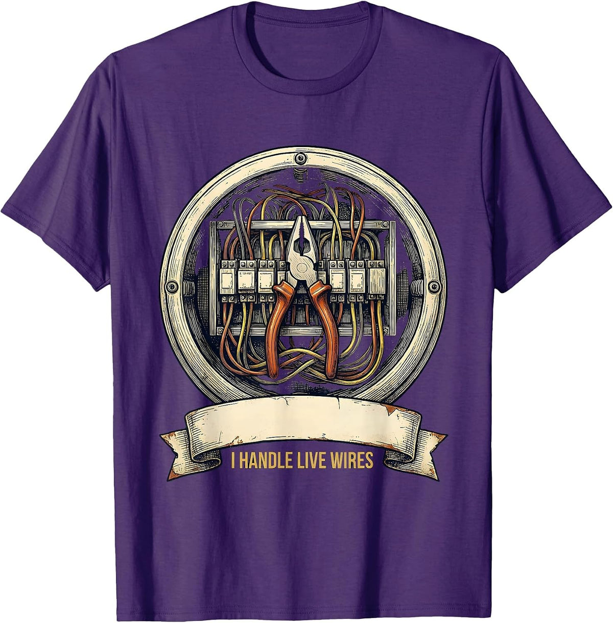 Men's I Handle Live Wires Funny Electrician Trade Worker Humor T-Shirt - Purple