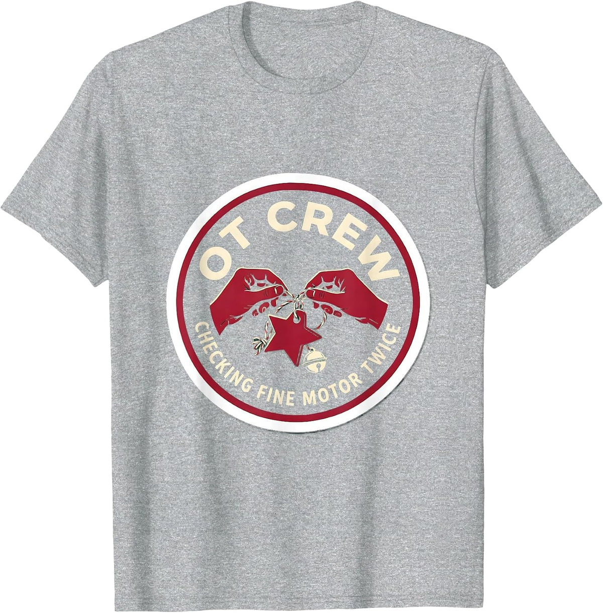 Men's OT Crew Checking Fine Motor Twice Funny Occupational Therapy T-Shirt - Heather Grey