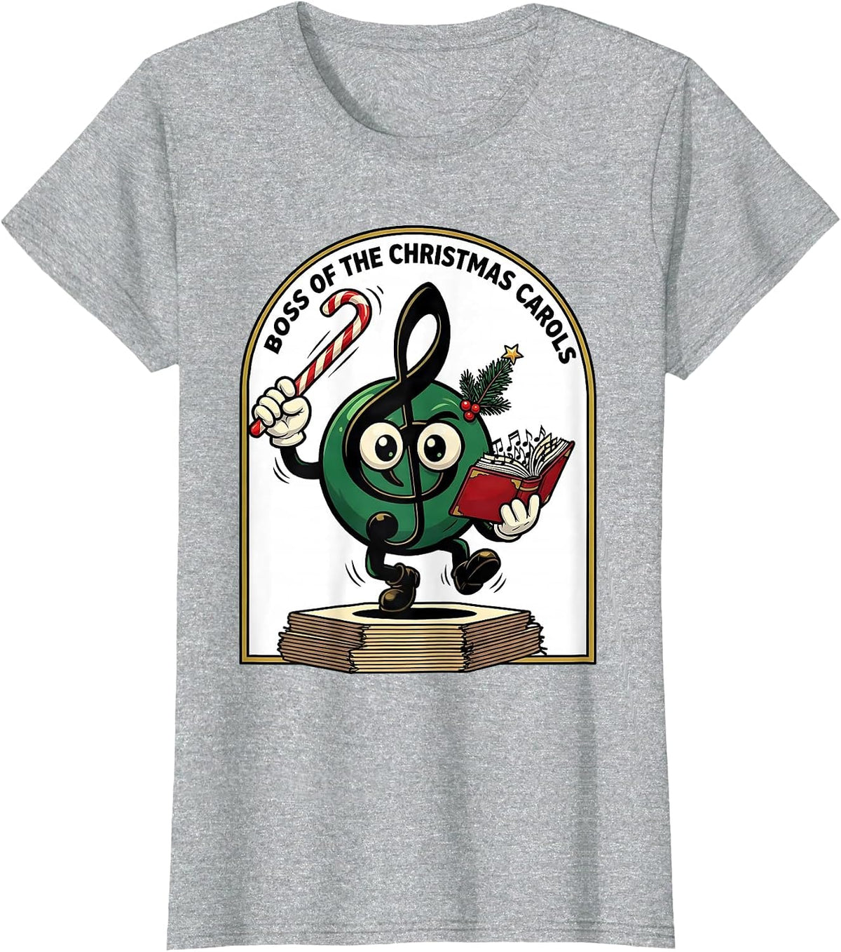 Boss Of The Christmas Carols Funny Music Teacher Holiday T-Shirt - Heather Grey