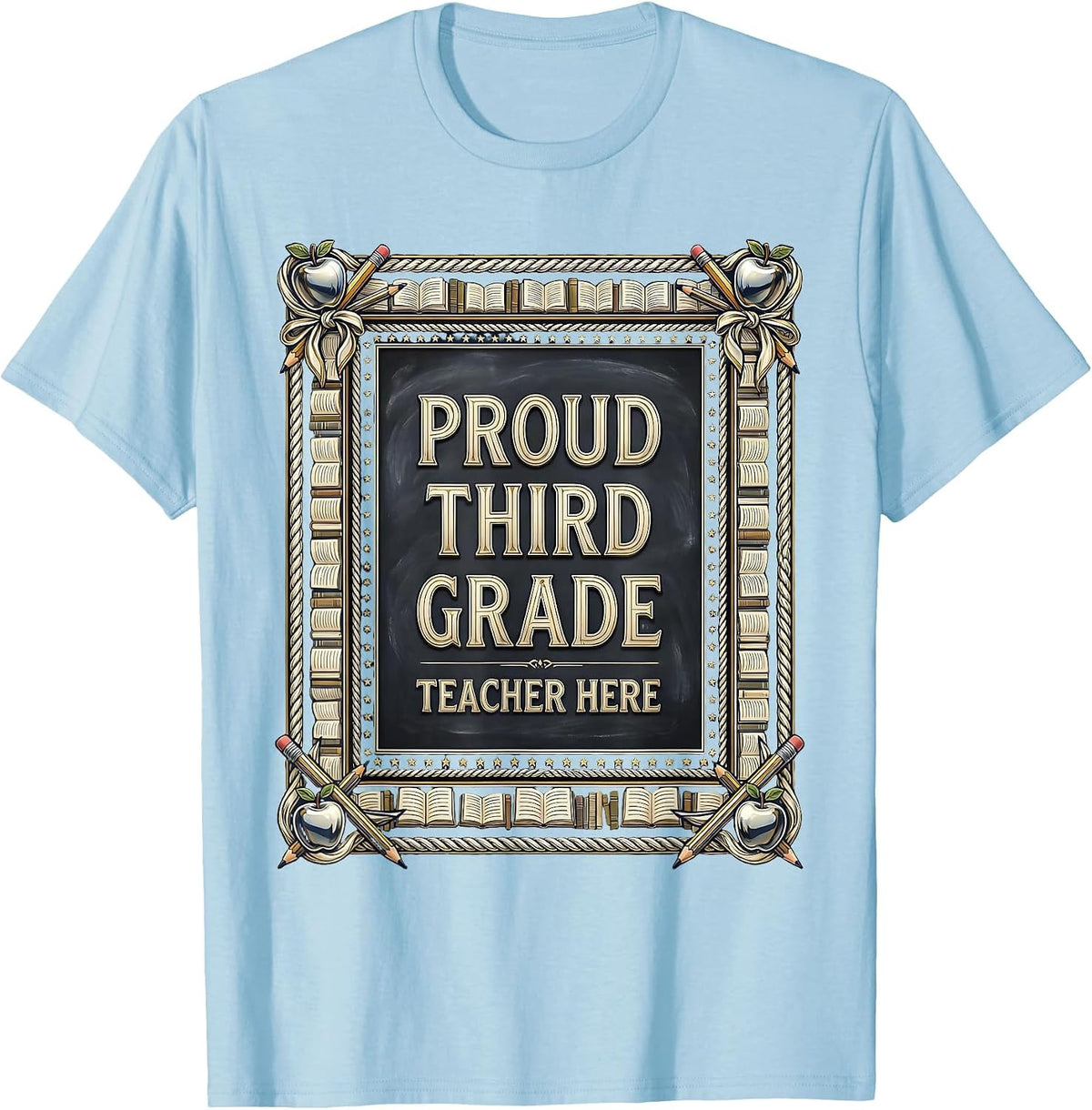Men's Proud Third Grade Teacher Educator Design T-Shirt - Baby Blue