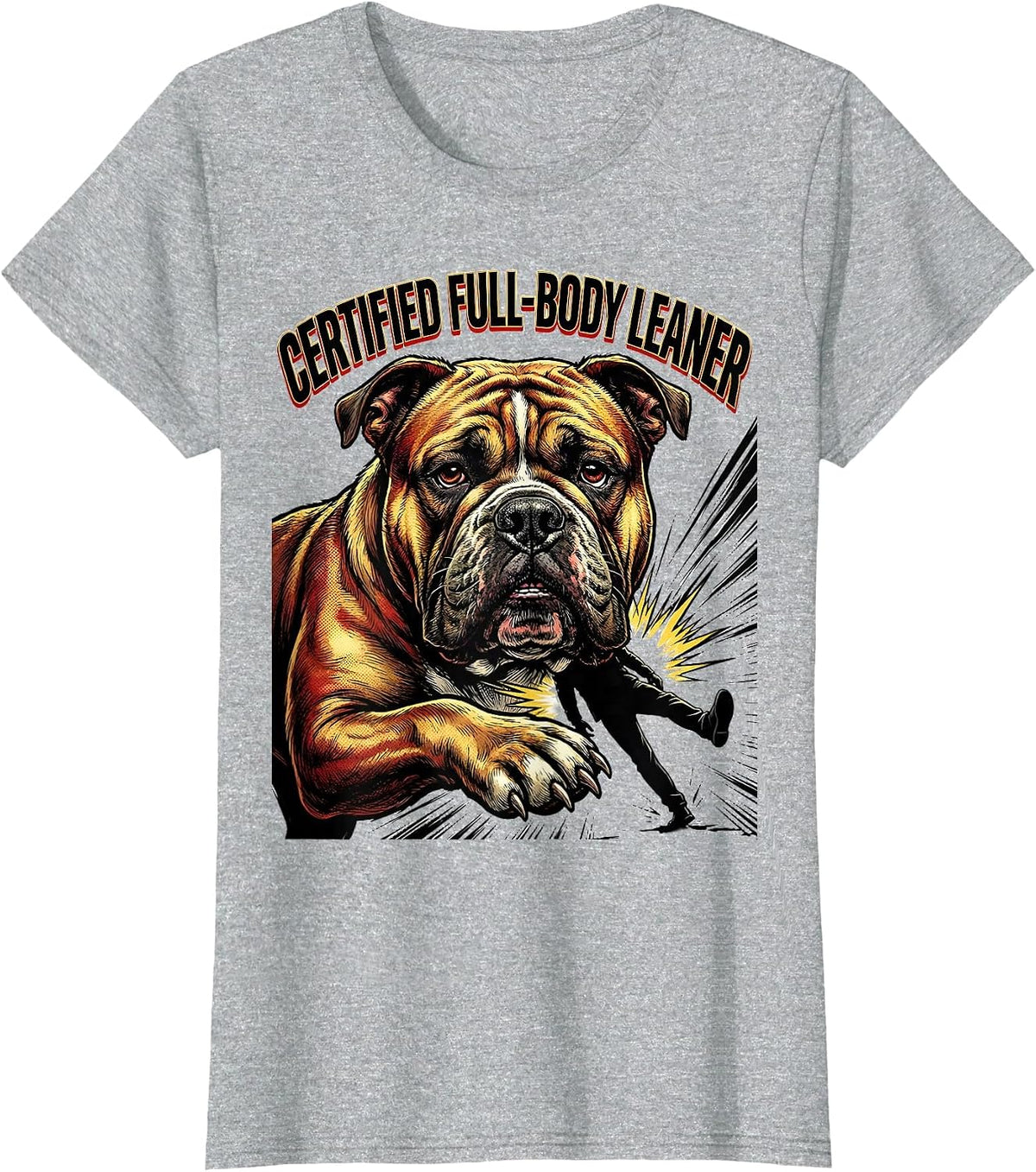 Women's Certified Full-Body Leaner Comic Pitbull Dog Mom Humor T-Shirt - Heather Grey