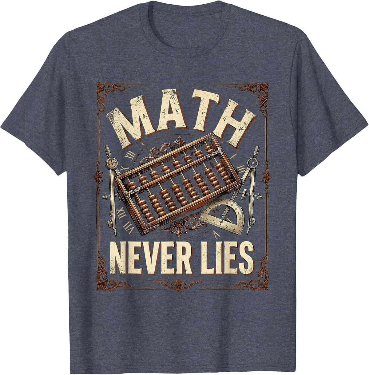 Math Never Lies Bold Statement Design T-Shirt - Heather Blue